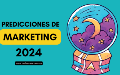 Predicciones de Marketing para el 2024